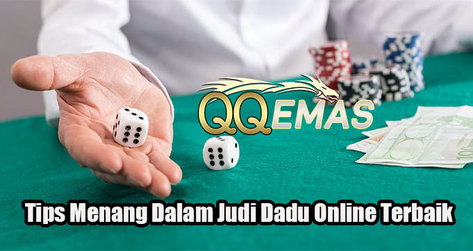 Tips Menang Dalam Judi Dadu Online TerbaikTips Menang Dalam Judi Dadu Online Terbaik